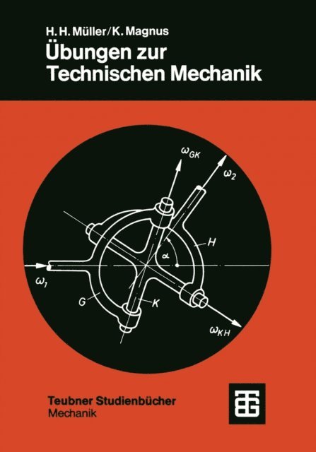 Kurt Magnus, Hans Heinrich Muller - Übungen zur Technischen Mechanik, E-bok
