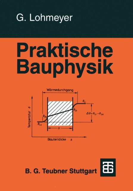 Gottfried C O Lohmeyer - Praktische Bauphysik, E-bok