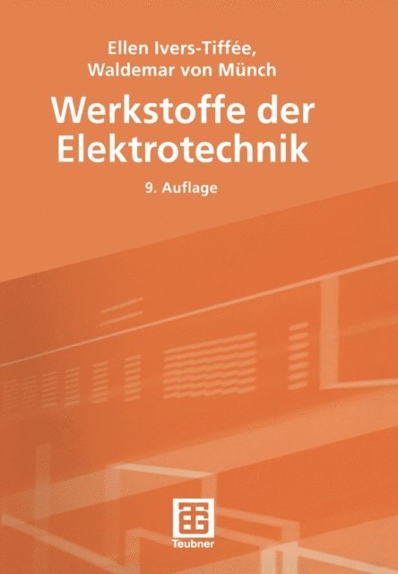 Waldemar Munch, Ellen Ivers-Tiffee - Werkstoffe der Elektrotechnik, E-bok