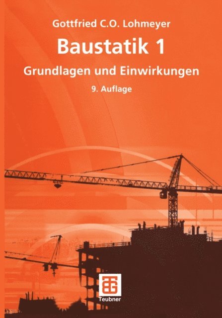 Gottfried C O Lohmeyer - Baustatik 1, E-bok