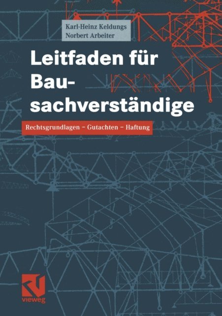 Norbert Arbeiter, Karl-Heinz Keldungs - Leitfaden für Bausachverständige, E-bok