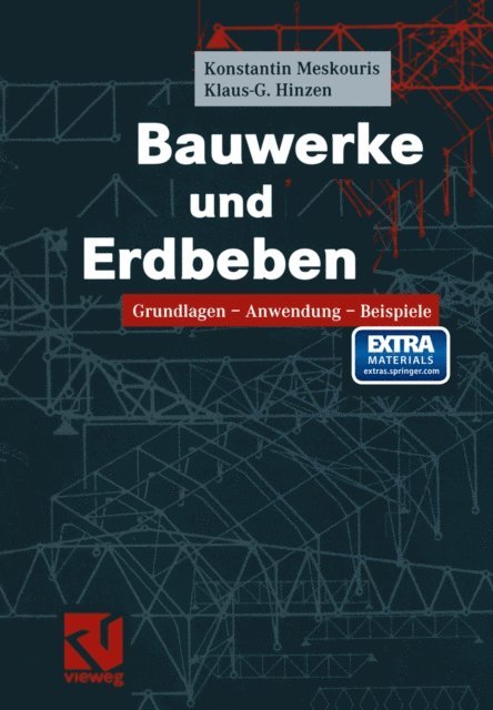 Klaus-G. Hinzen, Konstantin Meskouris - Bauwerke und Erdbeben, E-bok