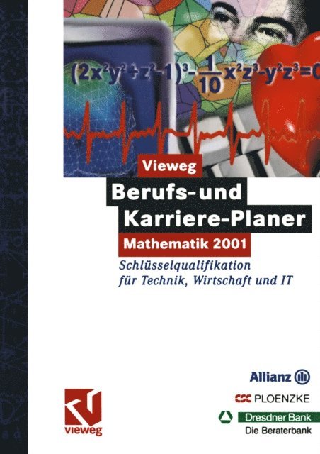 Regine Kramer, Christine Haite - Vieweg Berufs- und Karriere-Planer: Mathematik 2001 - Schlüsselqualifikation für Technik, Wirtschaft und  IT, E-bok