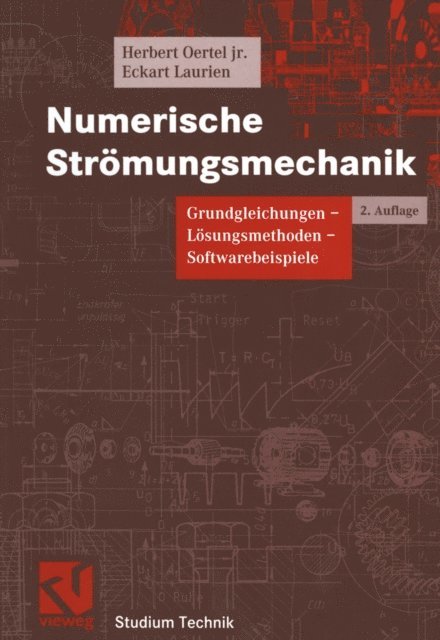 Herbert Oertel jr., Eckart Laurien - Numerische Strömungsmechanik, E-bok