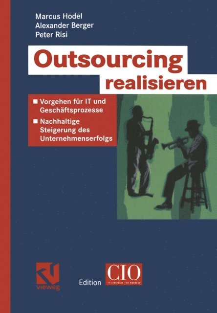Peter Risi, Alexander Berger, Marcus Hodel - Outsourcing realisieren, E-bok