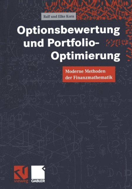 Elke Korn, Ralf Korn - Optionsbewertung und Portfolio-Optimierung, E-bok
