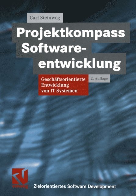 Carl Steinweg - Projektkompass Softwareentwicklung, E-bok