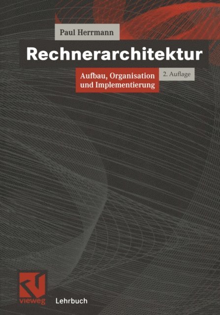 Paul Herrmann - Rechnerarchitektur, E-bok