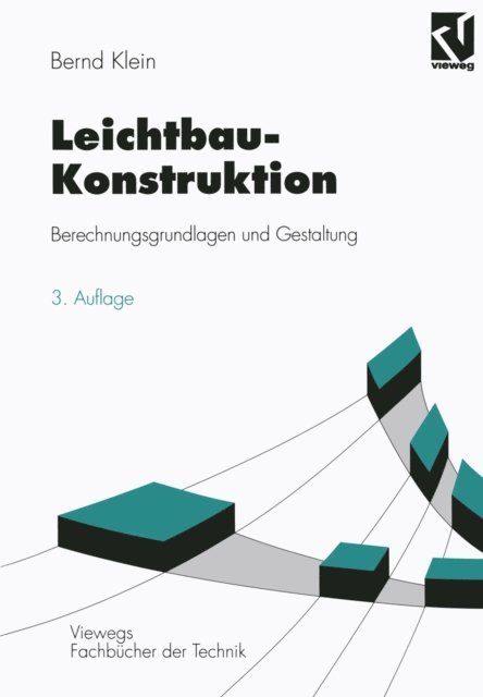 Bernd Klein - Leichtbau-Konstruktion, E-bok
