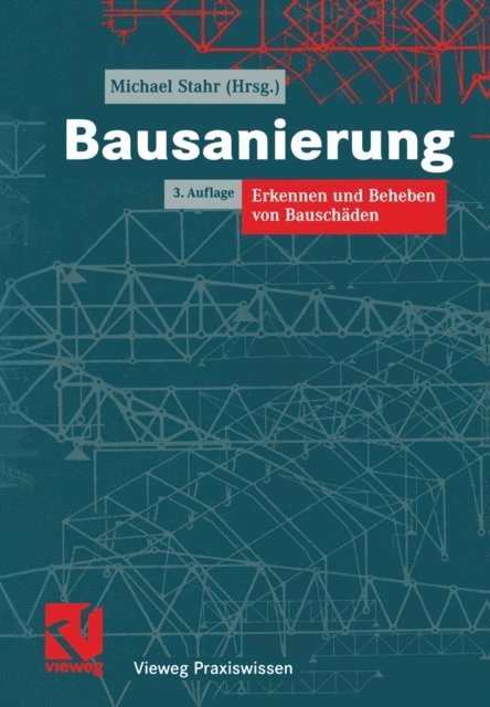 Friedhelm Hensen, Dietrich Hinz, Hilmar Kolbmuller, Karl-Heinz Pfestorf, Michael Stahr, Michael Stahr - Bausanierung, E-bok