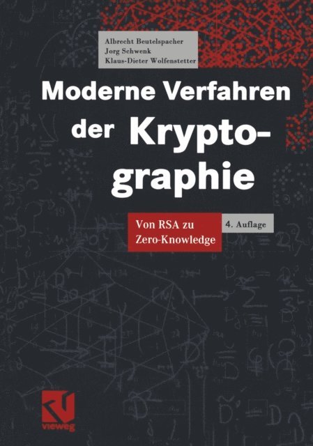 Klaus-Dieter Wolfenstetter, Jorg Schwenk, Albrecht Beutelspacher - Moderne Verfahren der Kryptographie, E-bok