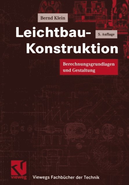 Bernd Klein - Leichtbau-Konstruktion, E-bok