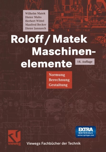 Dieter Jannasch, Manfred Becker, Herbert Wittel, Dieter Muhs, Wilhelm Matek - Roloff/Matek Maschinenelemente, E-bok