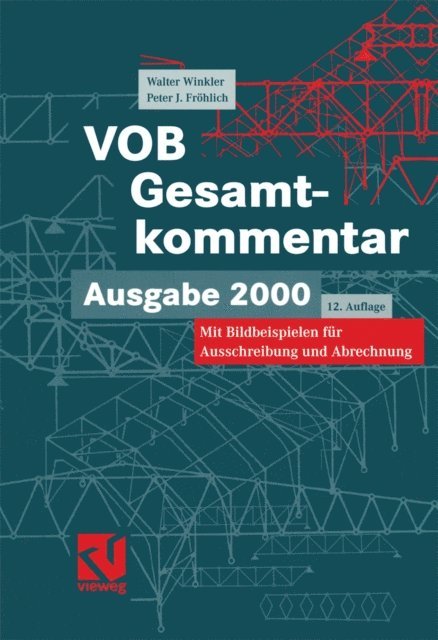 Peter Frohlich, Walter Winkler - VOB Verdingungsordnung für Bauleistungen. Gesamtkommentar, E-bok