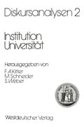 Diskursanalysen 2: Institution Universitÿt