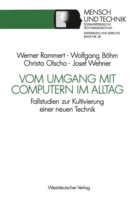 Josef Wehner, Christian Olscha, Wolfgang Bohm - Vom Umgang mit Computern im Alltag, E-bok