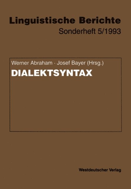 Josef Bayer, Werner Abraham - Dialektsyntax, E-bok