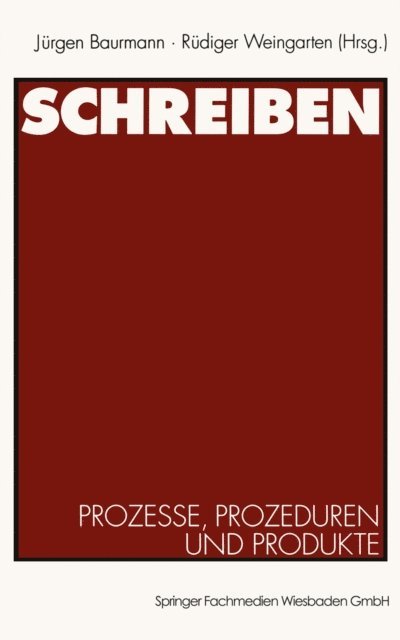 Rudiger Weingarten, Jurgen Baurmann - Schreiben, E-bok
