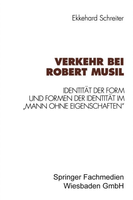 Ekkehard Schreiter - Verkehr bei Robert Musil, E-bok