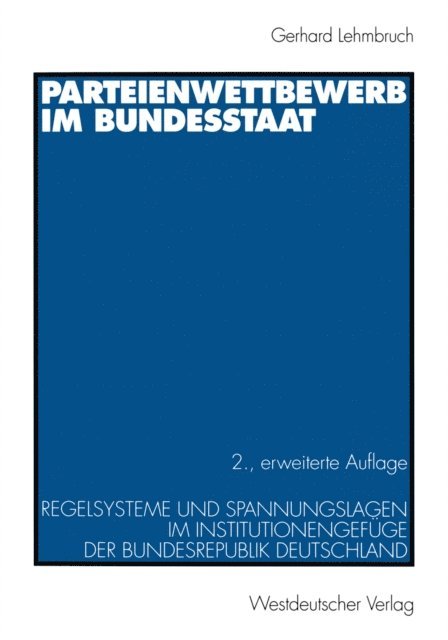 Gerhard Lehmbruch - Parteienwettbewerb im Bundesstaat, E-bok