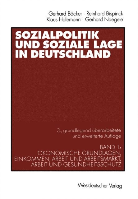 Gerhard Naegele, Klaus Hofemann, Reinhard Bispinck, Gerhard Freiling - Sozialpolitik und soziale Lage in Deutschland, E-bok