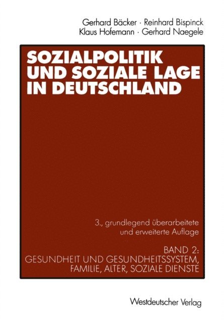 Gerhard Naegele, Klaus Hofemann, Reinhard Bispinck, Gerhard Freiling - Sozialpolitik und soziale Lage in Deutschland, E-bok