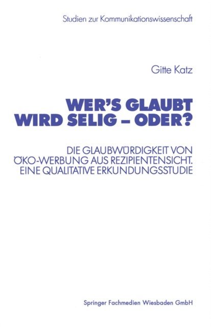 Wer’s glaubt wird selig — oder?