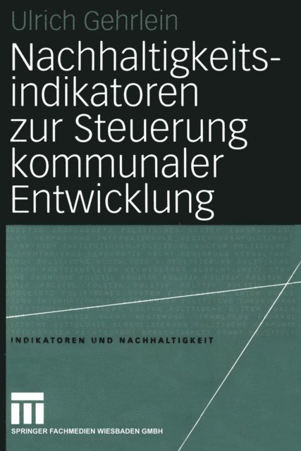 Ulrich Gehrlein - Nachhaltigkeitsindikatoren zur Steuerung kommunaler Entwicklung, E-bok