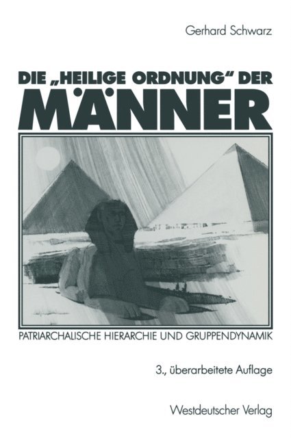 Gerhard Schwarz - Die „Heilige Ordnung“ der Männer, E-bok