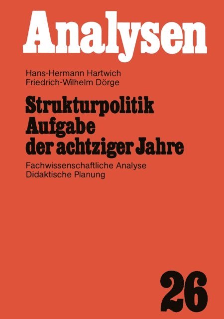 Hans-Hermann Hartwich - Strukturpolitik Aufgabe der achtziger Jahre, E-bok
