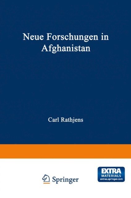 Carl Rathjens - Neue Forschungen in Afghanistan, E-bok
