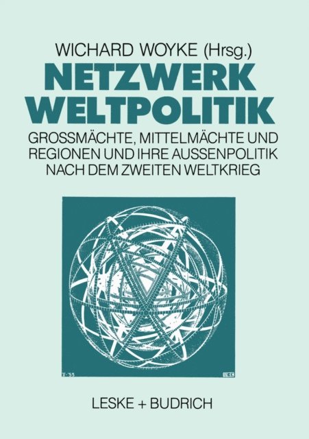 Wichard Woyke - Netzwerk Weltpolitik, E-bok