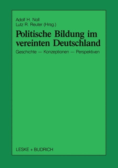 Lutz R. Reuter, Adolf H. Noll - Politische Bildung im vereinten Deutschland, E-bok