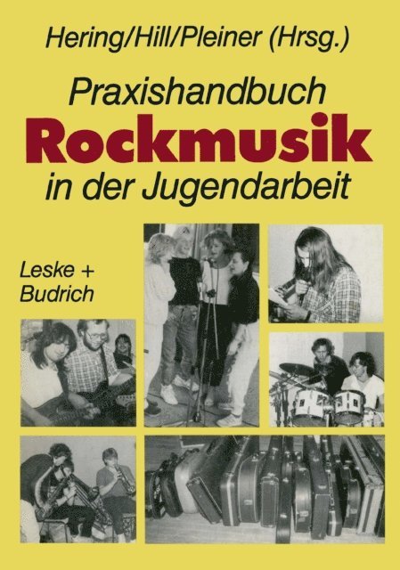 Gunter Pleiner, Burkhard Hill, Wolfgang Hering - Praxishandbuch Rockmusik in der Jugendarbeit, E-bok
