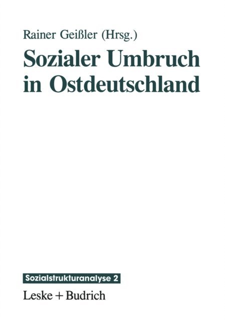Rainer Geiler - Sozialer Umbruch in Ostdeutschland, E-bok
