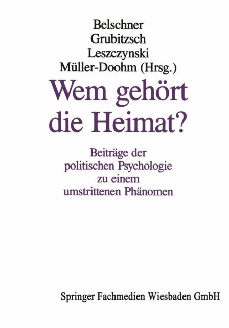 Wilfried Belschner - Wem gehört die Heimat?, E-bok