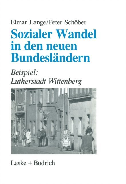 Peter Schober, Elmar Lange - Sozialer Wandel in den neuen Bundesländern, E-bok