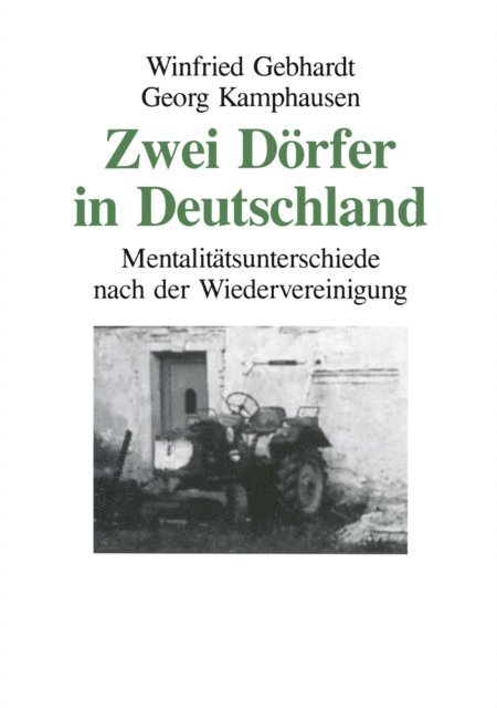 Georg Kamphausen, Winfried Gebhardt - Zwei Dörfer in Deutschland, E-bok