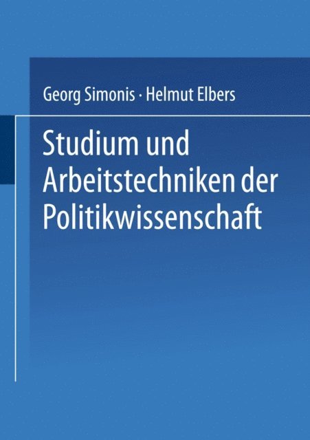 Helmut Elbers, Georg Simonis - Studium und Arbeitstechniken der Politikwissenschaft, E-bok
