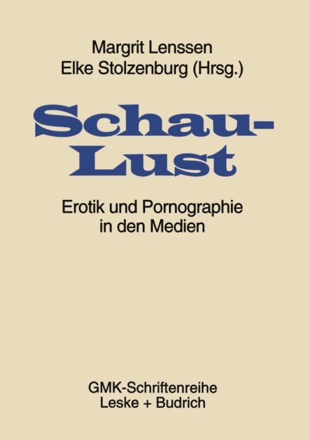 Elke Stolzenburg, Margrit Lenssen - Schaulust, E-bok