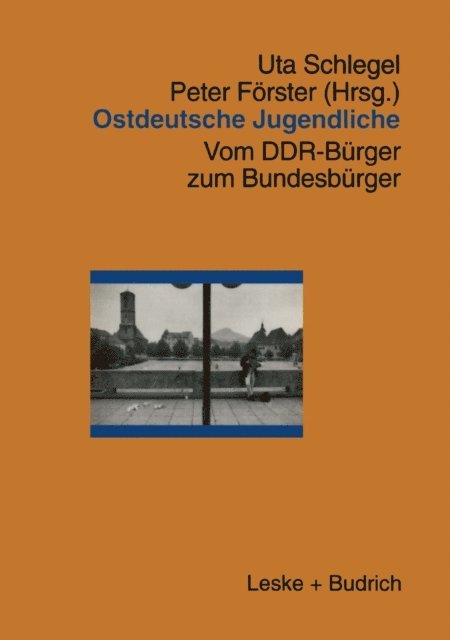 Peter Forster, Uta Schlegel - Ostdeutsche Jugendliche, E-bok