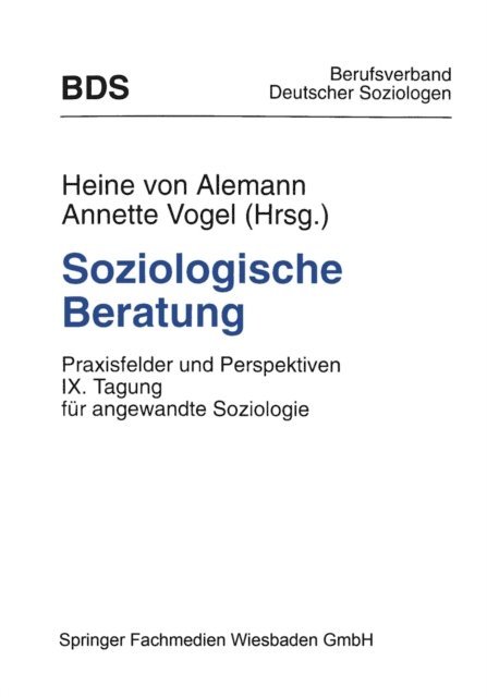 Annette Vogel, Heine von Alemann - Soziologische Beratung, E-bok
