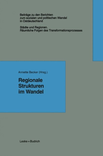 Annette Becker - Regionale Strukturen im Wandel, E-bok