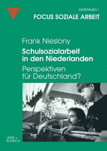 Frank Nieslony - Schulsozialarbeit in den Niederlanden, E-bok