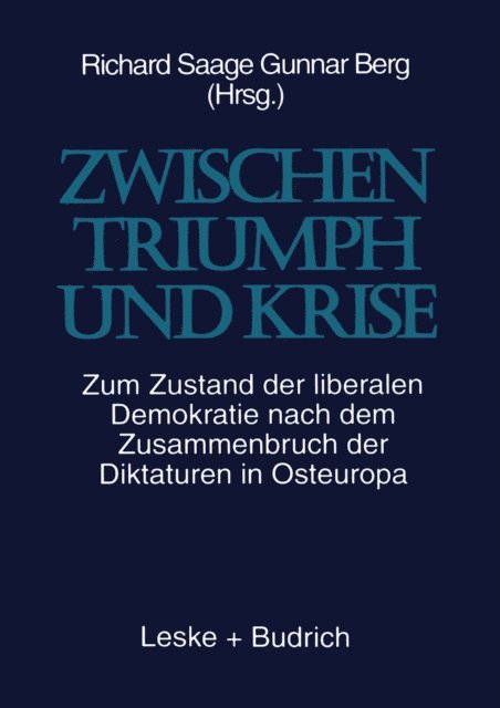 Gunnar Berg, Richard Saage - Zwischen Triumph und Krise, E-bok