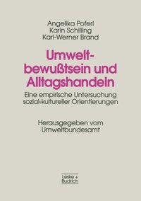 Umweltbewuÿtsein und Alltagshandeln