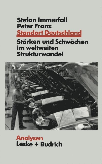 Peter Franz, Stefan Immerfall - Standort Deutschland in der Bewährungsprobe, E-bok
