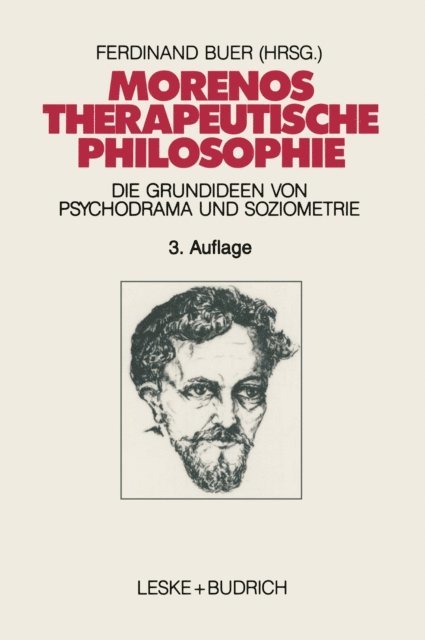 Ferdinand Buer - Morenos therapeutische Philosophie, E-bok