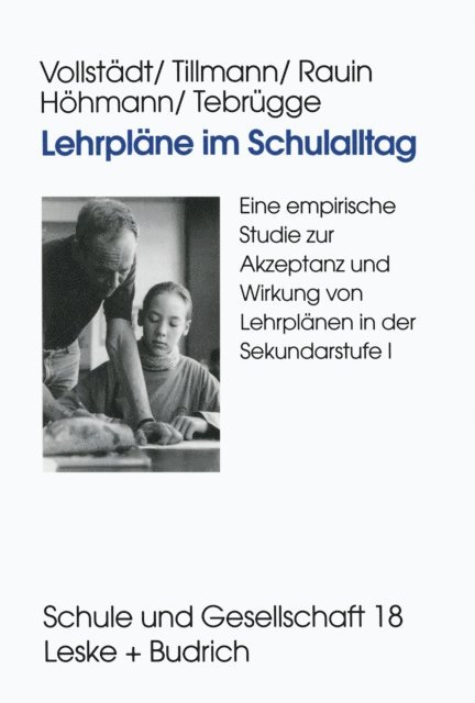 Andrea Tebrugge, Katrin Hohmann, Udo Rauin, Klaus-Jurgen Tillmann, Witlof Vollstadt - Lehrpläne im Schulalltag, E-bok