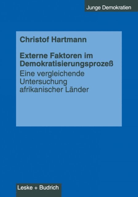 Christof Hartmann - Externe Faktoren im Demokratisierungsprozeß, E-bok